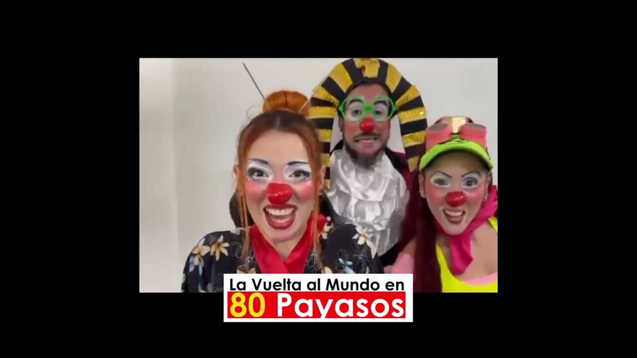 LA VUELTA AL MUNDO EN 80 PAYASOS
